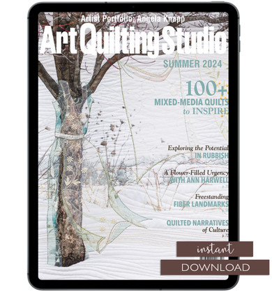 Art Quilting Studio Summer 2024 Instant Download